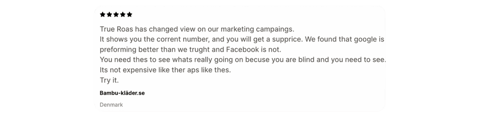 Bambu-kläder.se, Denmark, 5 stars: we found that Google is performing better than we thought and Facebook is not