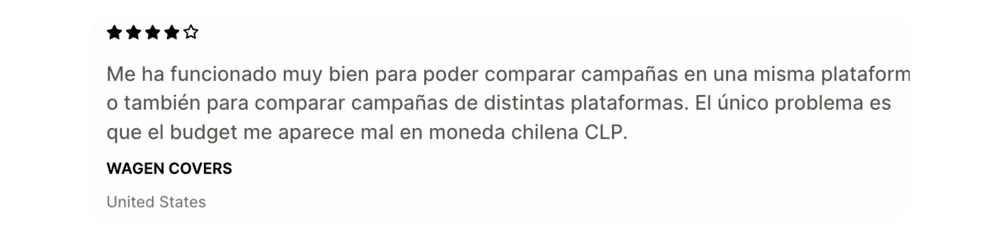 Wagen Covers, United States, 4 stars: me ha funcionado muy bien para comparar campañas de distintas plataformas